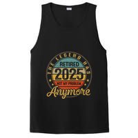 Legend Has Retired 2025 Not My Problem Anymore Retirement PosiCharge Competitor Tank