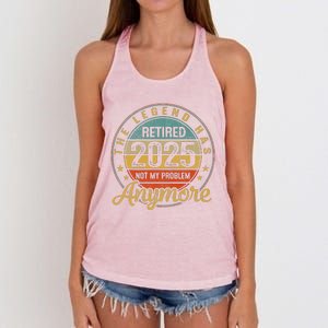 Legend Has Retired 2025 Not My Problem Anymore Retirement Women's Knotted Racerback Tank