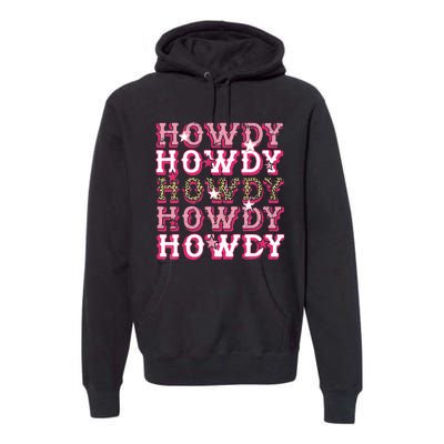 Leopard Howdy Rodeo Western Country Southern Cowgirl Premium Hoodie