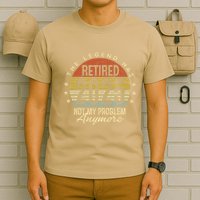 Legend Has Retired 2025 Not My Problem Anymore Retirement T-Shirt