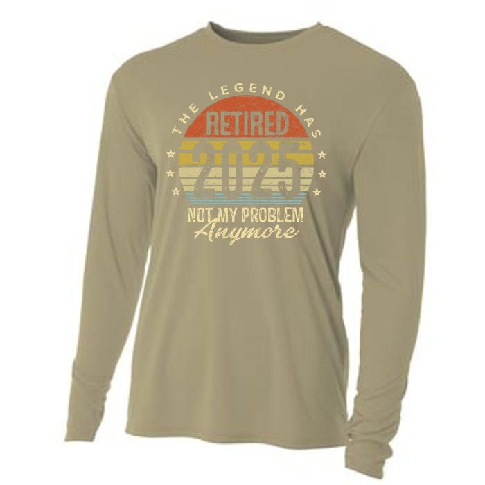 Legend Has Retired 2025 Not My Problem Anymore Retirement Cooling Performance Long Sleeve Crew