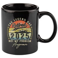 Legend Has Retired 2025 Not My Problem Anymore Retirement 11oz C Handle Ceramic Mug