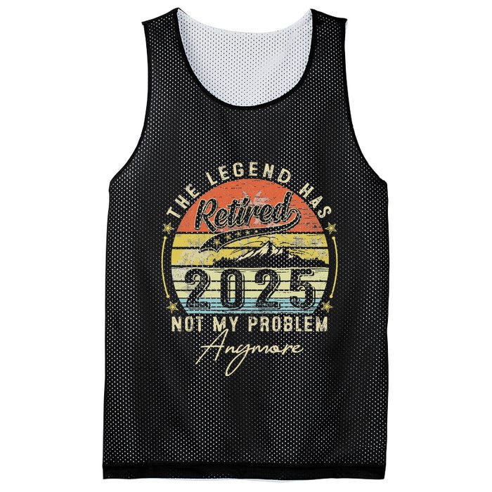 Legend Has Retired 2025 Not My Problem Anymore Retirement Mesh Reversible Basketball Jersey Tank