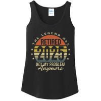 Legend Has Retired 2025 Not My Problem Anymore Retirement Ladies Essential Tank