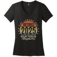 Legend Has Retired 2025 Not My Problem Anymore Retirement Women's V-Neck T-Shirt