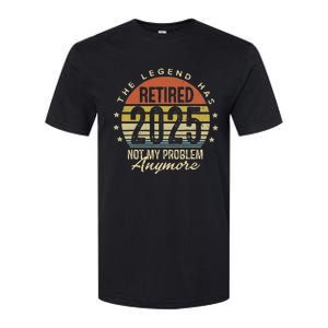 Legend Has Retired 2025 Not My Problem Anymore Retirement Softstyle CVC T-Shirt