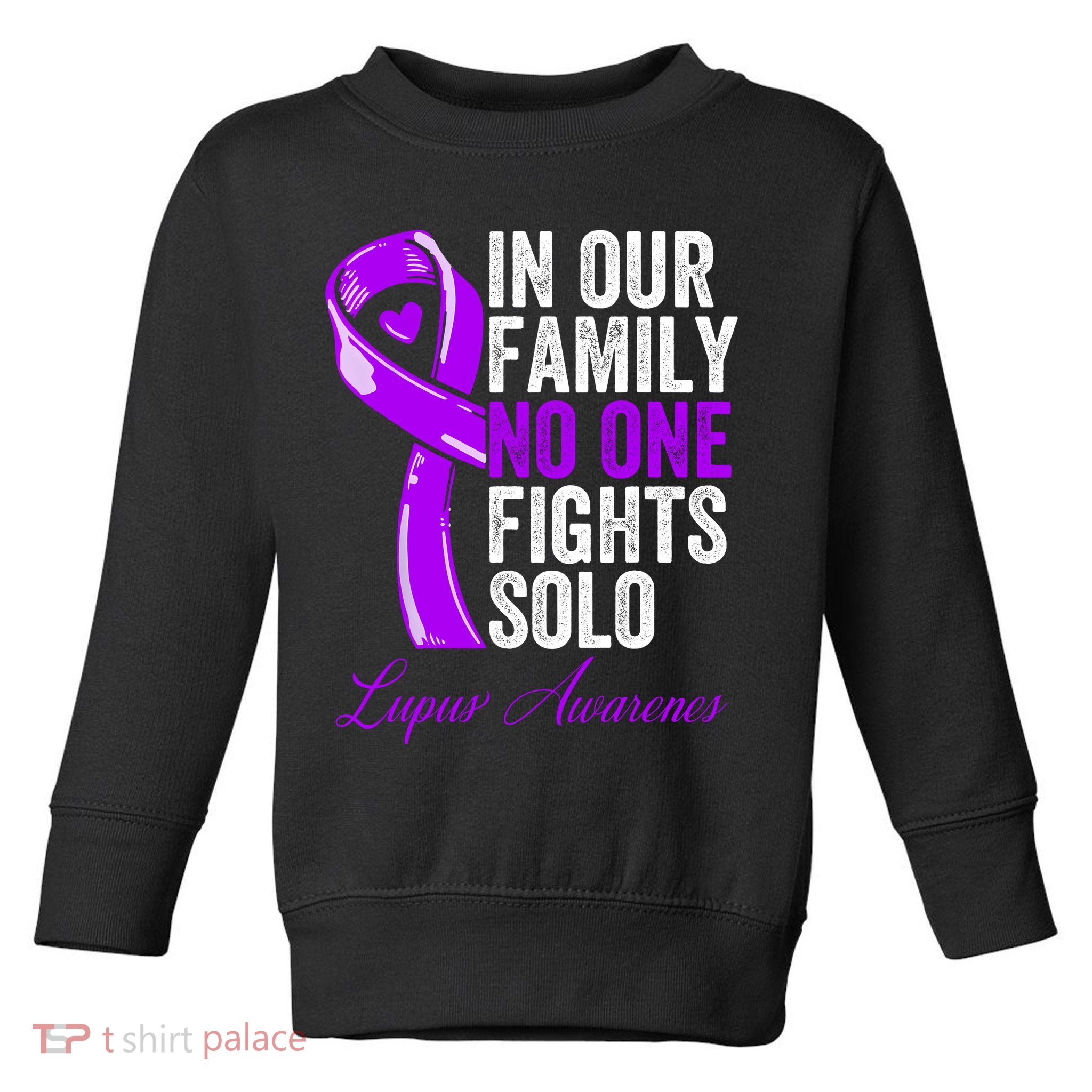Lupus Health Support Family Women Lupus Awareness Toddler Sweatshirt