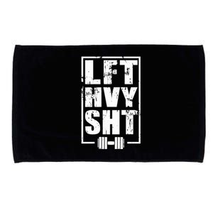 Lft Hvy Sht Lift Heavy Gym Workout Funny Gift Microfiber Hand Towel