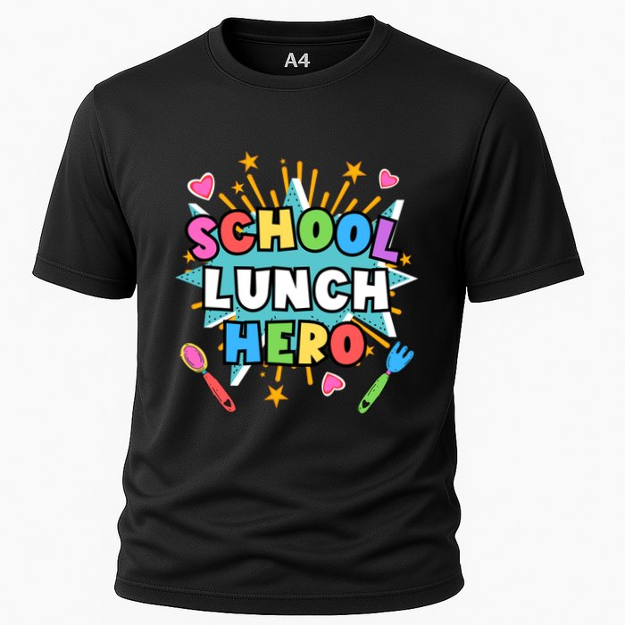 Lunch Hero Squad A Food Service Worker School Lunch Hero Great Gift Cooling Performance Crew T-Shirt