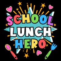 Lunch Hero Squad A Food Service Worker School Lunch Hero Great Gift Cooling Performance Crew T-Shirt