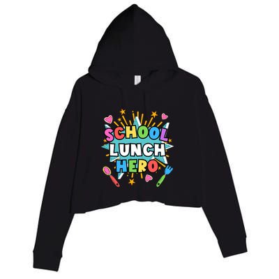 Lunch Hero Squad A Food Service Worker School Lunch Hero Great Gift Crop Fleece Hoodie