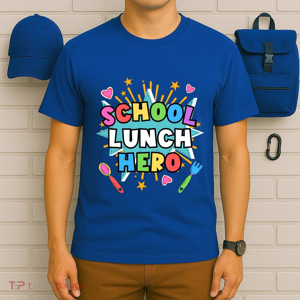 Lunch Hero Squad A Food Service Worker School Lunch Hero Great Gift T-Shirt