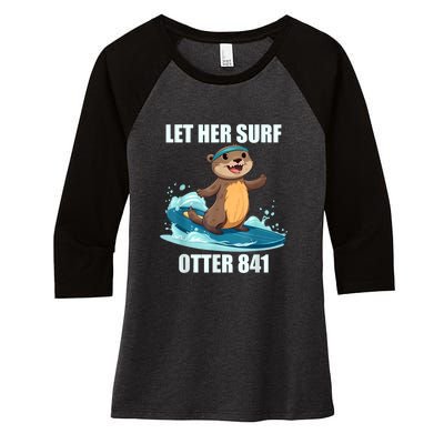 Let Her Surf Otter 841 Women's Tri-Blend 3/4-Sleeve Raglan Shirt