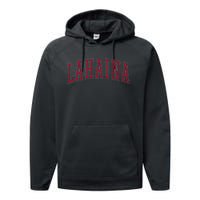 Lahaina Hawaii Souvenir Vacation College Performance Fleece Hoodie