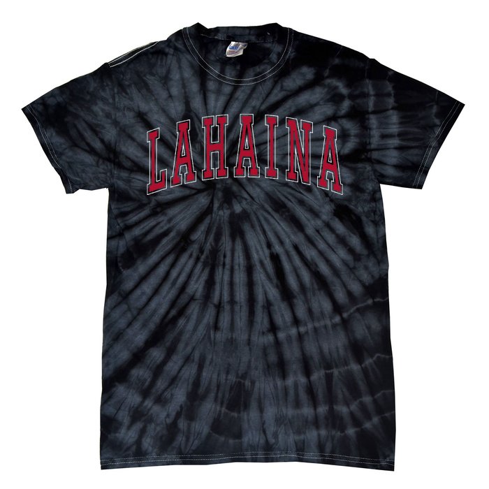 Lahaina Hawaii Souvenir Vacation College Tie-Dye T-Shirt