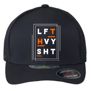 Lft Hvy Sht Fun Weight Lifter Gym Bunny Design Gift Funny Gift Flexfit Unipanel Trucker Cap