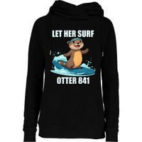 Let Her Surf Otter 841 Womens Funnel Neck Pullover Hood