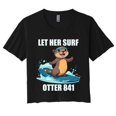 Let Her Surf Otter 841 Women's Crop Top Tee