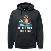 Let Her Surf Otter 841 Performance Fleece Hoodie