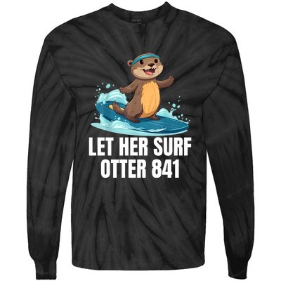 Let Her Surf Otter 841 Tie-Dye Long Sleeve Shirt