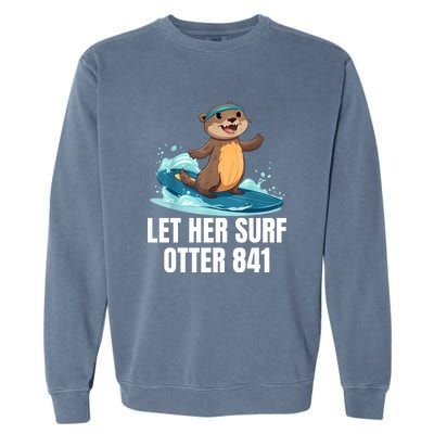 Let Her Surf Otter 841 Garment-Dyed Sweatshirt