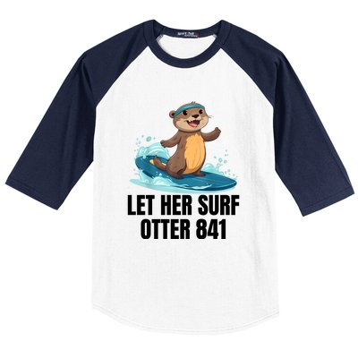 Let Her Surf Otter 841 Baseball Sleeve Shirt