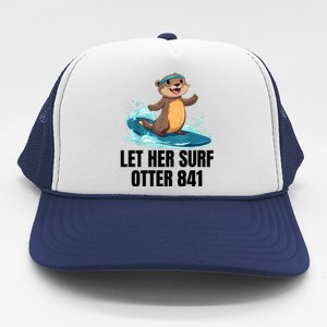 Let Her Surf Otter 841 Trucker Hat