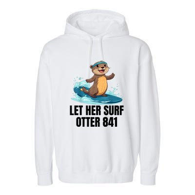 Let Her Surf Otter 841 Garment-Dyed Fleece Hoodie