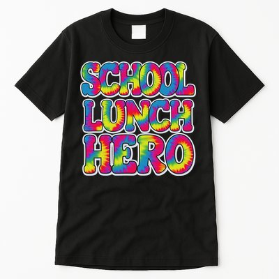 Lunch Hero Squad Food Worker School Lunch Hero Tie Dye Tall T-Shirt