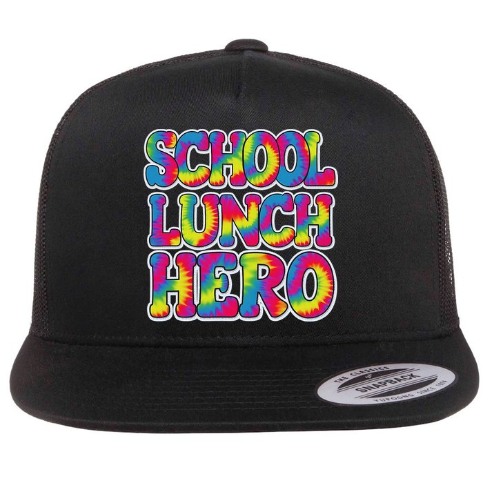 Lunch Hero Squad Food Worker School Lunch Hero Tie Dye Flat Bill Trucker Hat