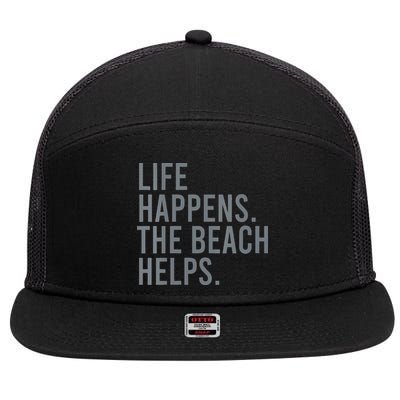 Life Happens The Beach Helps 7 Panel Mesh Trucker Snapback Hat