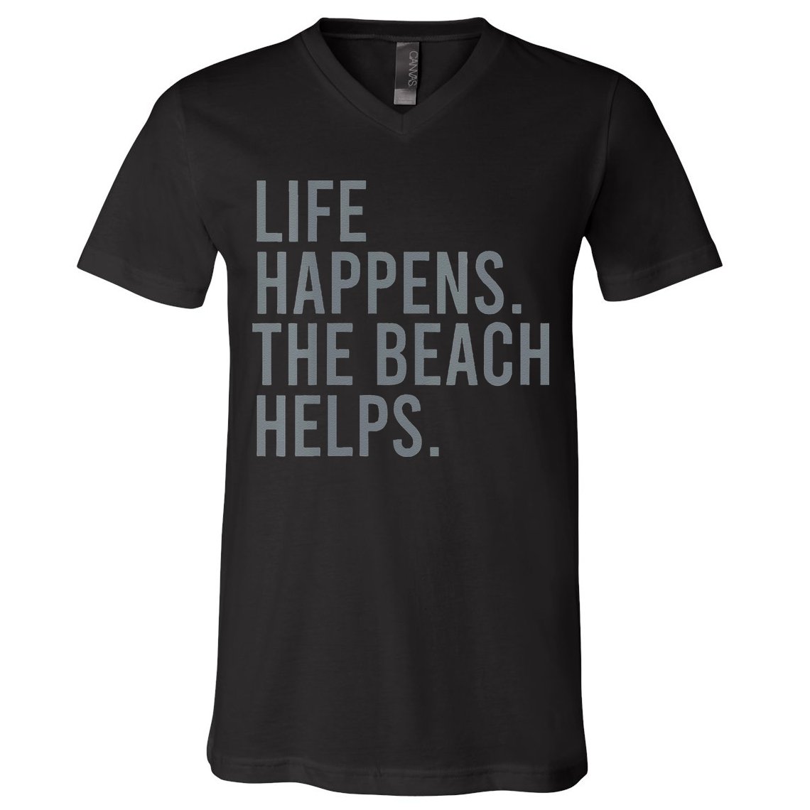 Life Happens The Beach Helps V-Neck T-Shirt