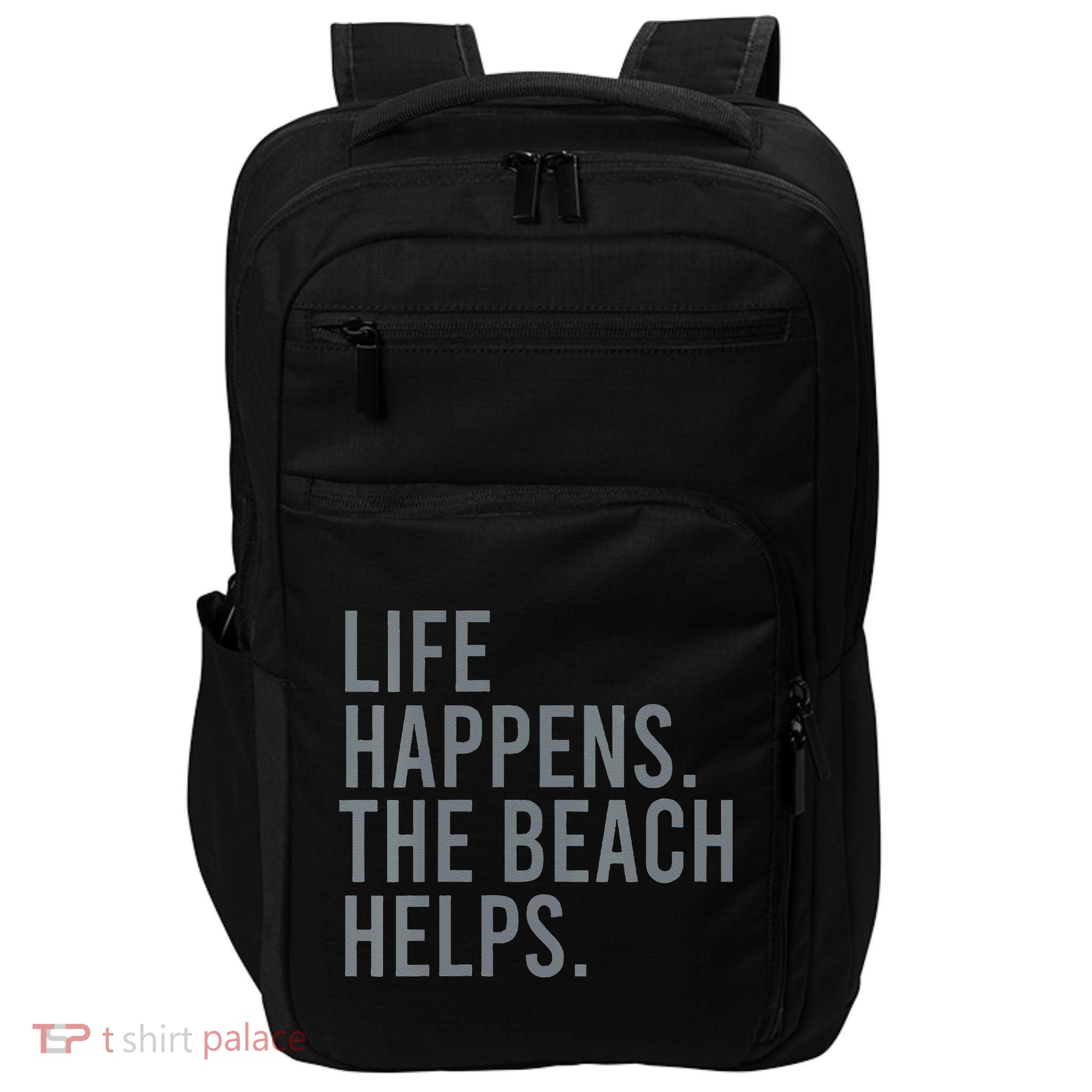 Life Happens The Beach Helps Impact Tech Backpack