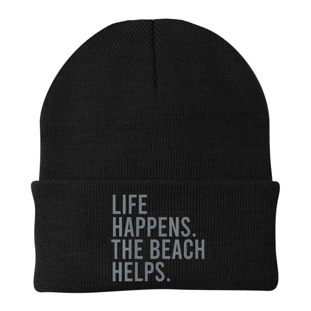 Life Happens The Beach Helps Beanie