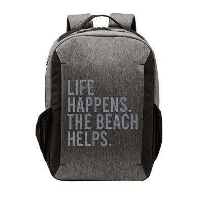 Life Happens The Beach Helps Vector Backpack