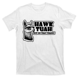 Llama Hawk Tuah 24 Spit On That Thang T-Shirt