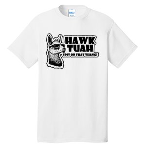 Llama Hawk Tuah 24 Spit On That Thang Tall T-Shirt