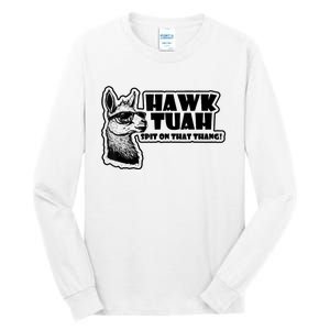 Llama Hawk Tuah 24 Spit On That Thang Tall Long Sleeve T-Shirt