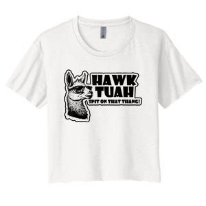 Llama Hawk Tuah 24 Spit On That Thang Women's Crop Top Tee