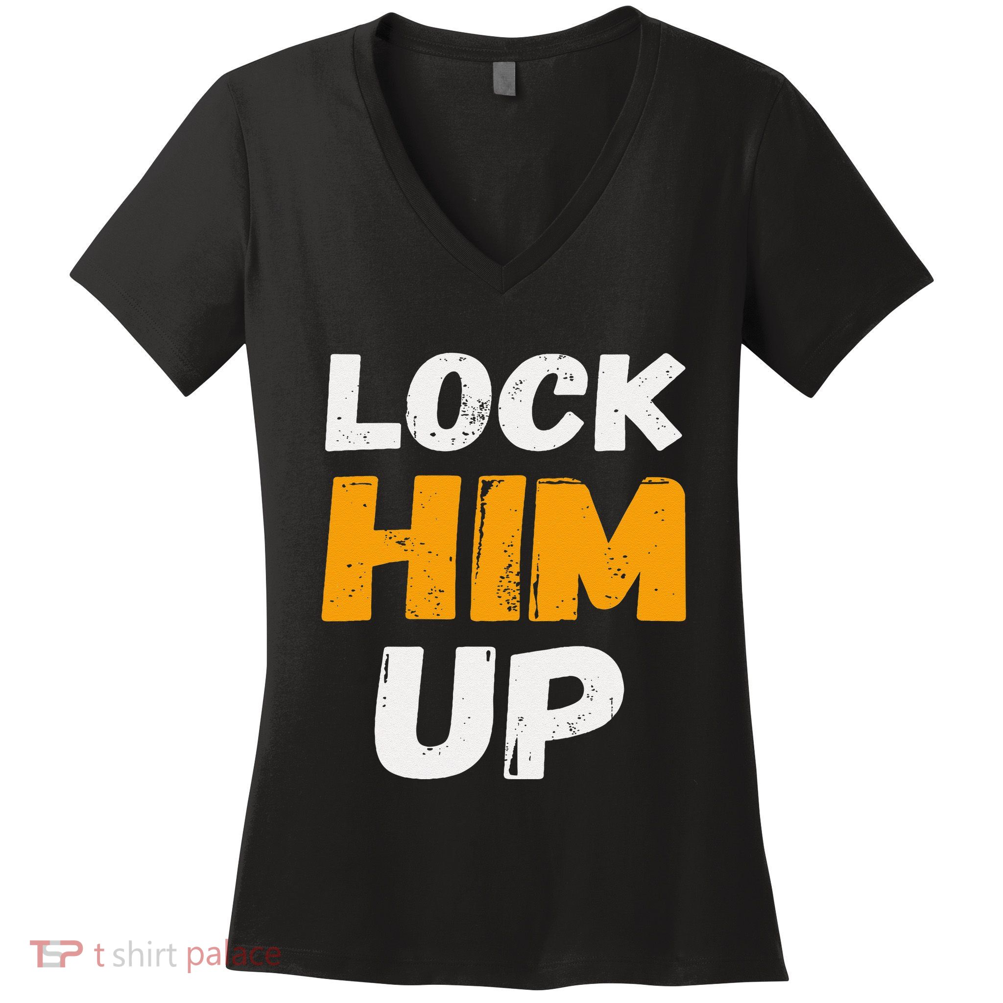 Lock Him Up Trump Political Protest Product Women's V-Neck T-Shirt