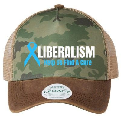 Liberalism Help Us Find A Cure T For Conservatives Legacy Tie Dye Trucker Hat