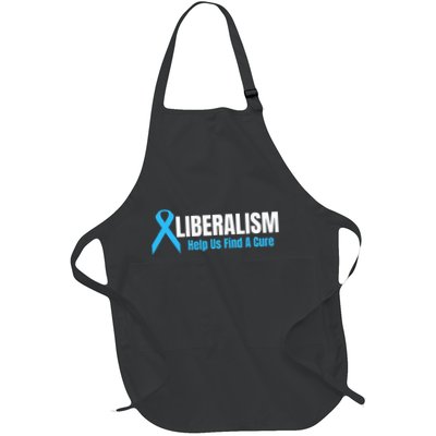 Liberalism Help Us Find A Cure T For Conservatives Apron