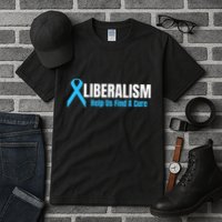 Liberalism Help Us Find A Cure T For Conservatives Tall T-Shirt