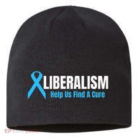 Liberalism Help Us Find A Cure T For Conservatives Sustainable Beanie