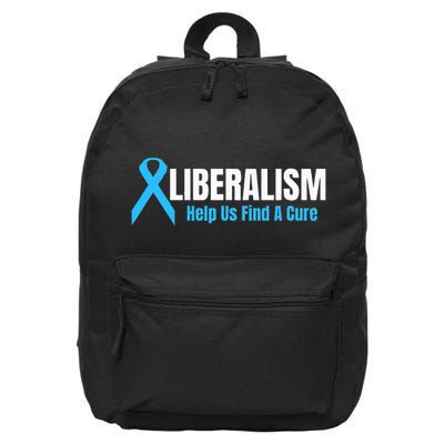 Liberalism Help Us Find A Cure T For Conservatives 16 in Basic Backpack