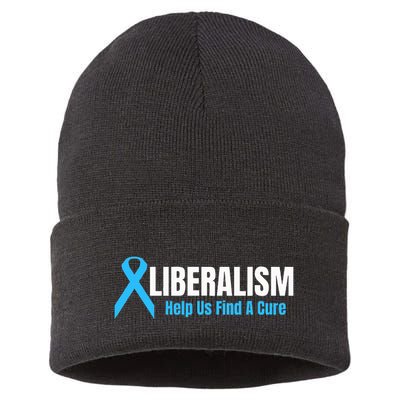 Liberalism Help Us Find A Cure T For Conservatives Sustainable Knit Beanie