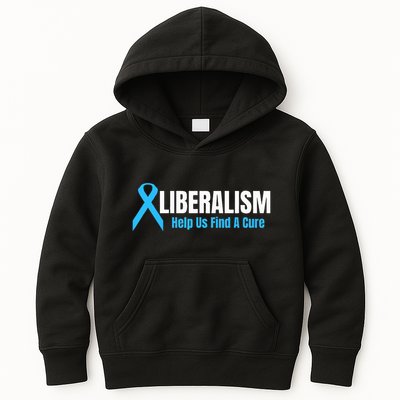 Liberalism Help Us Find A Cure T For Conservatives Kids Hoodie
