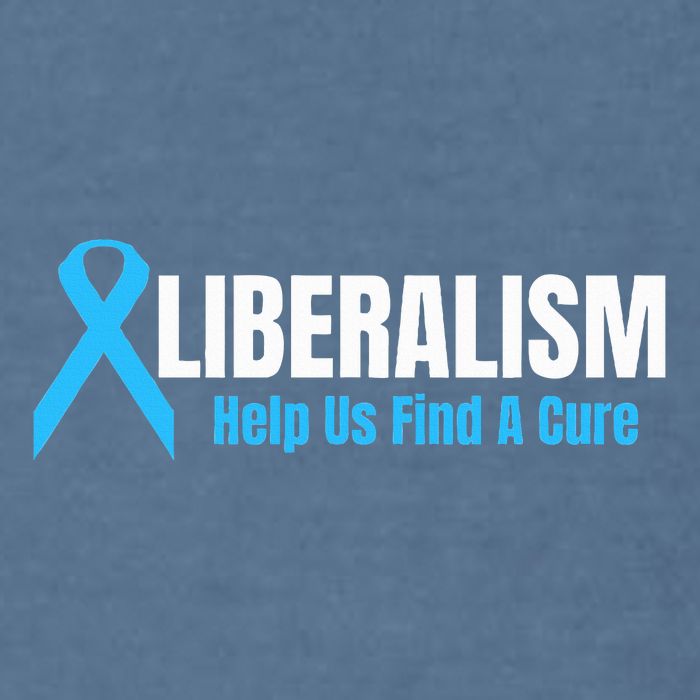 Liberalism Help Us Find A Cure T For Conservatives Garment-Dyed Sweatshirt