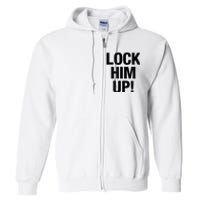 Lock Him Up! Full Zip Hoodie