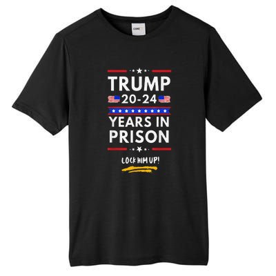 Lock Him Up 20202024 Years In Prison AntiTrump Political Tall Fusion ChromaSoft Performance T-Shirt